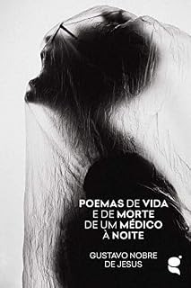 Livro Poemas de vida e de morte de um médico à noite