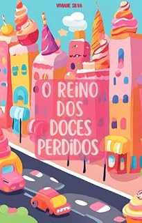 Livro O Reino Dos Doces Perdidos