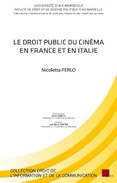 Le  droit public du cinéma en France et en Italie