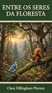 Livro Entre os Seres da Floresta