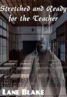 Livro Esticado e pronto para o professor: MM, aluno/professor, mais velho/mais novo, brinquedos sexuais, tabu de colagem, torção (Provocação de cinco minutos POR)
