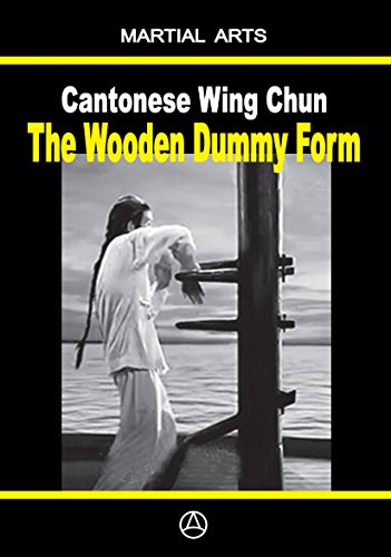Pdf Download Cantonese Wing Chun The Wooden Dummy Form Full Pages By Igor Dudukchan Madnaqqwe9wju