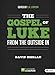 The Gospel of Luke - Member Book: From the Outside In (Gospel Coalition (Tgc)) by 