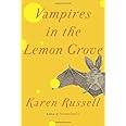 Vampires in the Lemon Grove: Stories