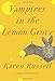Vampires in the Lemon Grove: Stories