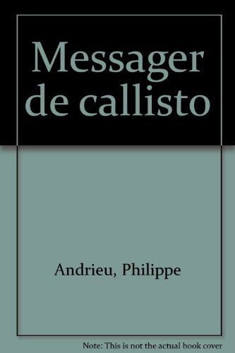 Le  messager de Callisto