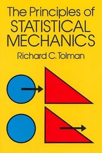 The Principles of Statistical Mechanics: iii (Dover Books on Physics)
