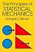 The Principles of Statistical Mechanics (Dover Books on Physics)