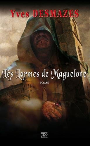Les  larmes de Maguelone