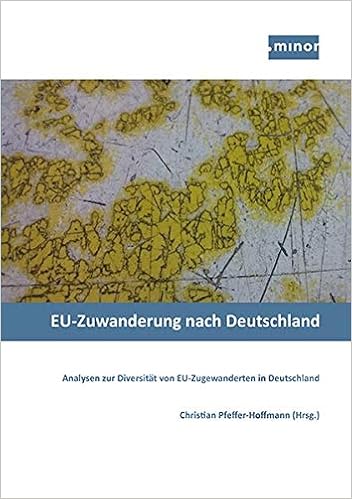 Eu Zuwanderung Nach Deutschland Analysen Zur Diversitat Von Eu