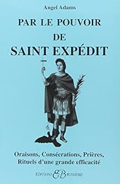 Par le pouvoir de saint Expédit