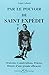 Par le pouvoir de Saint Expedit (French Edition)
