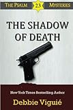The Shadow of Death (Psalm 23 Mysteries) (Volume 9)