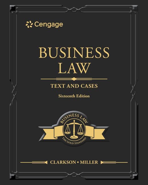 Business Law: Text and Cases: Clarkson, Kenneth, Miller, Roger