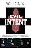 Evil Intent (Callie Anson Mysteries Book 1) by Kate Charles