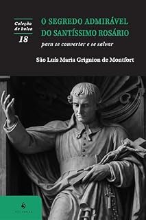 Livro O segredo admirável do Santíssimo Rosário
