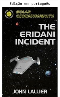 Livro O incidente Eridani (Comunidade Solar Livro 1)