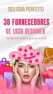 Livro 30 Contatos Exclusivos para Lash Designers: Fornecedores Testados e Aprovados!