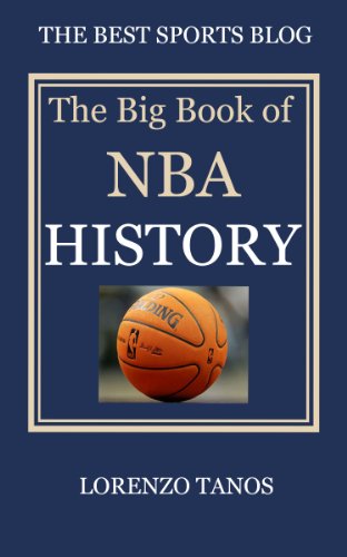NBA History and Trivia (The Best Sports Trivia Books Book 5)