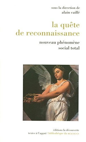 La  quête de reconnaissance