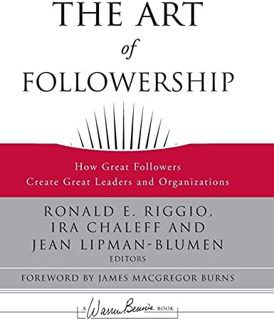 Power of Followership, The: Kelley, Robert E.: 9780385413060