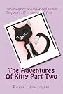 The Adventures Of Kitty Part Two