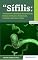 Livro Sífilis: Tratamento e Receitas Naturais com Ênfase em Plantas Medicinais, Capsulas, Extratos e Chás - Volume 27