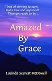 Amazed By Grace by