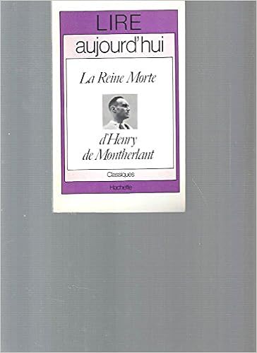 Get Henry de montherlant la reine morte Free