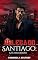 Livro Delegado Santiago: A última missão (Entre a lei e o crime)