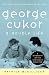 George Cukor: A Double Life by Patrick McGilligan