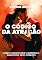 Livro O Código da Atração: Como Conquistar e Manter o Amor dos Seus Sonhos