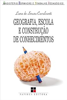 Livro Geografia, escola e construção de conhecimentos