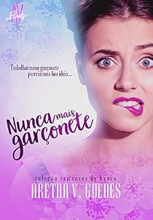 Livro Nunca mais garçonete (coleção romances de banca)