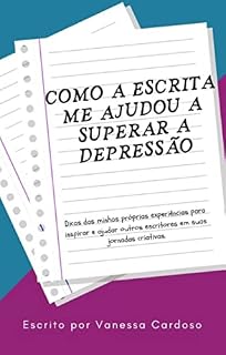 Livro Como a escrita me ajudou a superar a depressão
