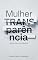 Livro Mulher TRANSparência: Leitura crítica sem militância