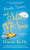Death, Taxes, and Silver Spurs (A Tara Holloway Novel Book 7)