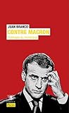 Contre Macron : Ontologie du monarque by 