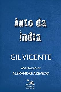 Livro Auto da  Índia: Adaptação de Alexandre Azevedo (Clássicos da literatura brasileira)