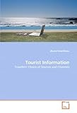 Image de Tourist Information: Travellers' Choice of Sources and Channels