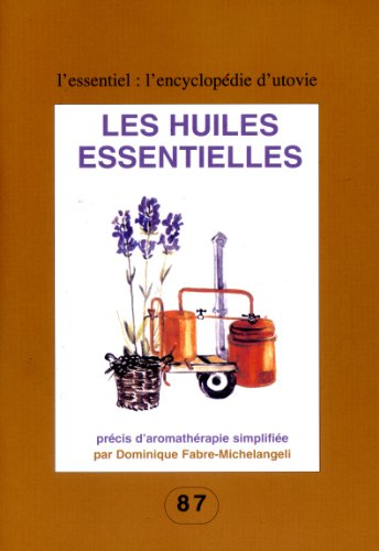 Les  huiles essentielles