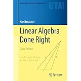 Linear Algebra Done Right (Undergraduate Texts in Mathematics)