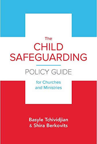 The Child Safeguarding Policy for Churches and Ministries