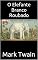 Livro O Elefante Branco Roubado