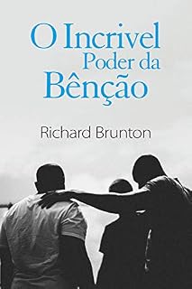 Livro O Incrivel Poder da Bênção: Você pode mudar o seu mundo