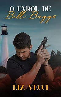 Livro O Farol de Bill Baggs (Capa Comum Livro 1)