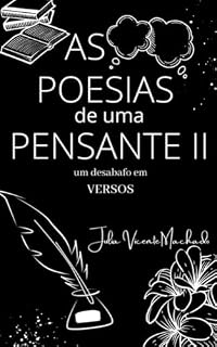 Livro As Poesias de uma Pensante II: um desabafo em versos