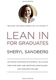 Lean In for Graduates by Sandberg, Sheryl (2014) Hardcover
