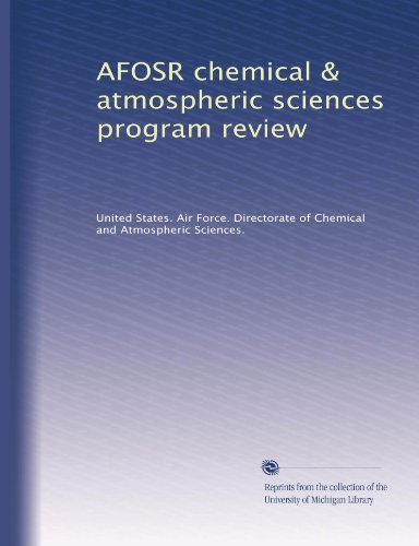 AFOSR chemical & atmospheric sciences program review
