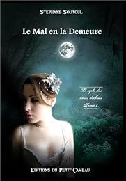 Le  mal en la demeure